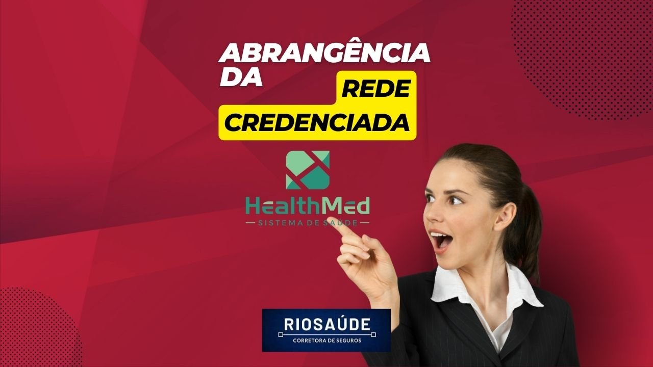 Qual A Abrang Ncia Da Rede Credenciada Health Med Planos De Sa De Rj