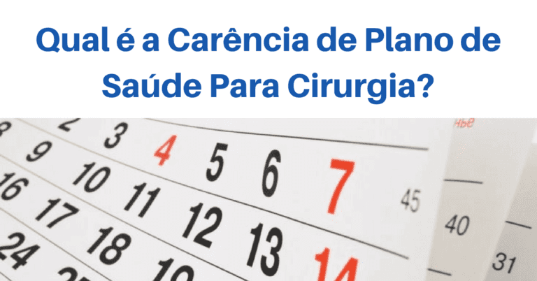 Qual é a Carência de Plano de Saúde Para Cirurgia?