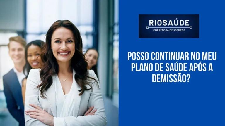 Posso continuar no meu plano de saúde após a demissão? 
