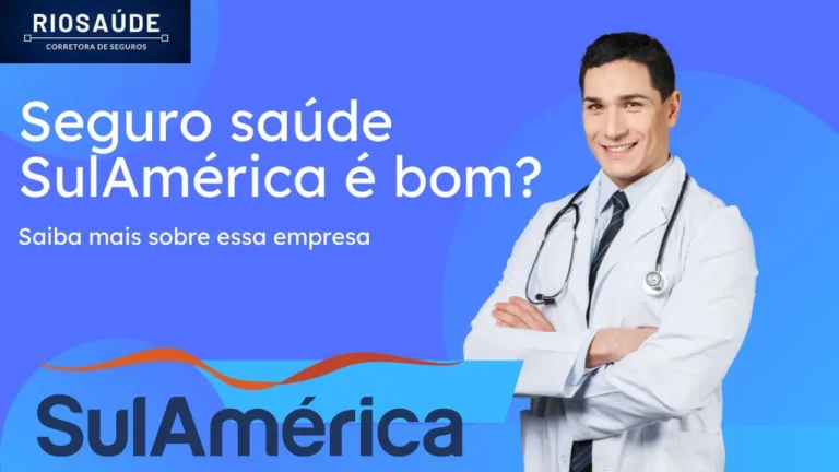 O plano de saúde Sulamérica é bom? Saiba mais