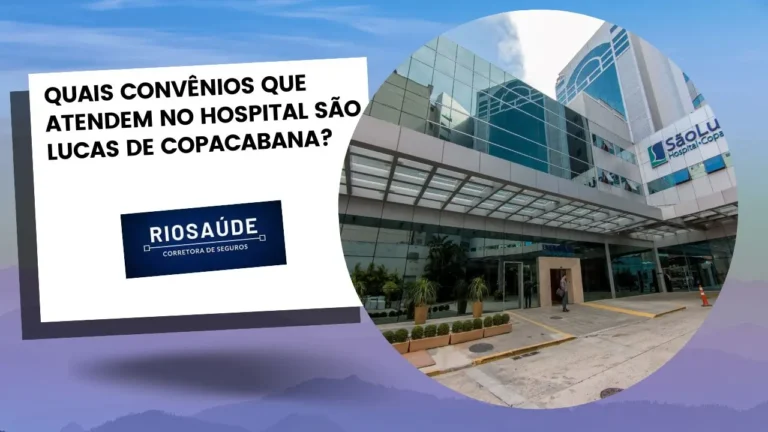Convênios que Atendem no Hospital São Lucas de Copacabana 2023