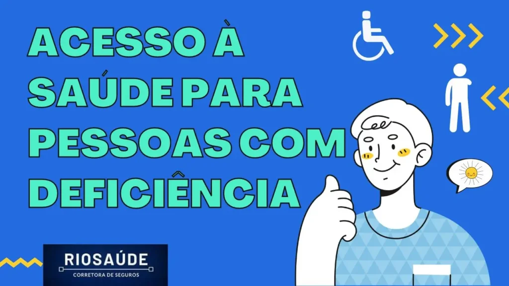 Acesso à Saúde para Pessoas com Deficiência