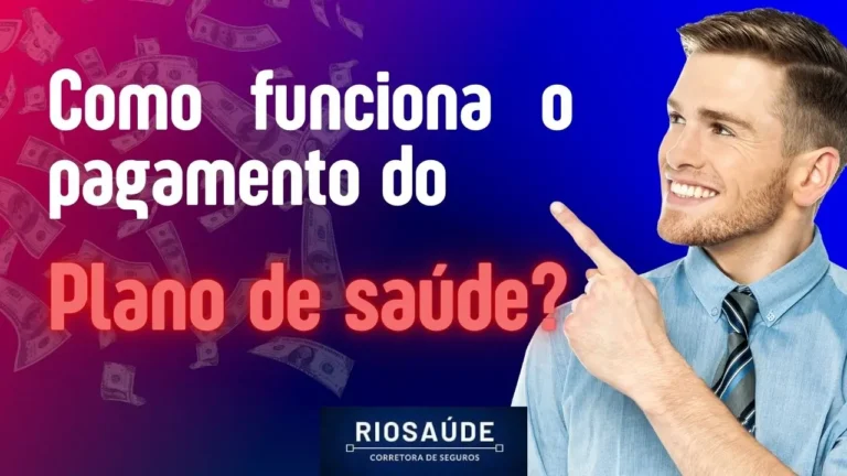 Como funciona o pagamento do plano de saúde?