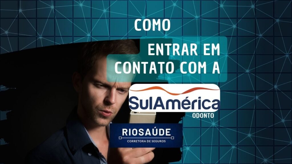 Como entrar em contato com a SulAmérica Odonto?