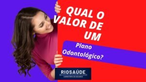 Qual o valor de um plano odontológico?