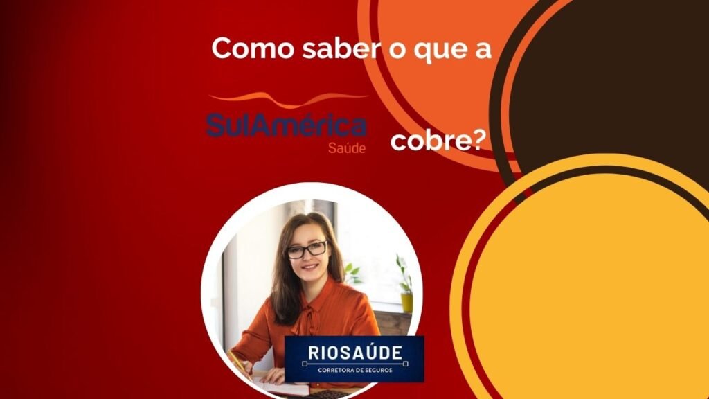 Como saber o que meu plano SulAmérica cobre