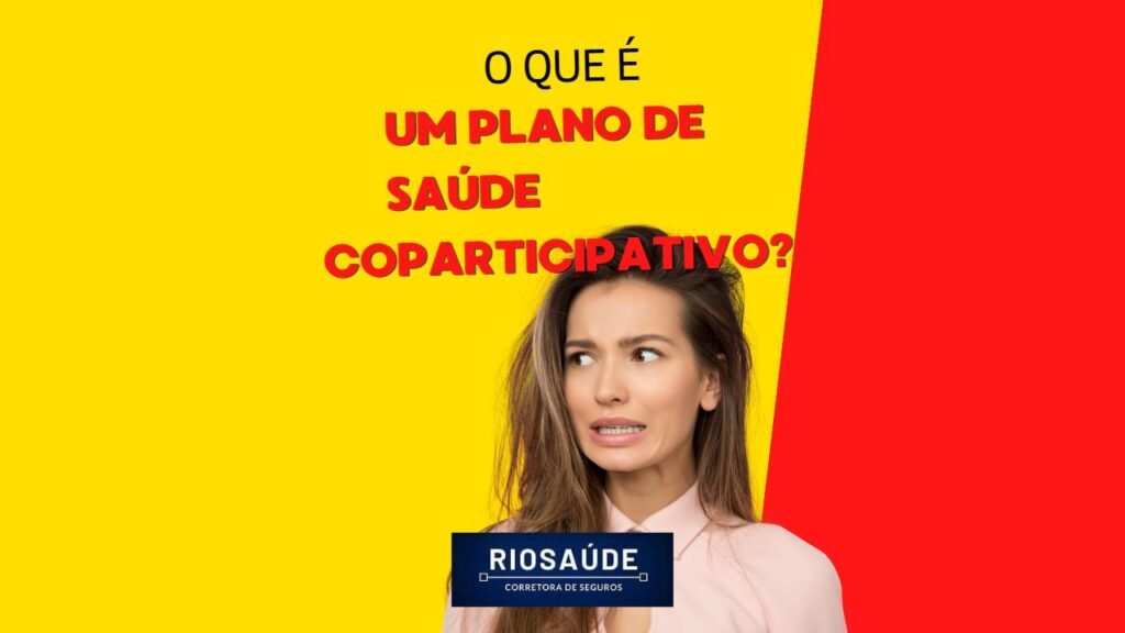 O que é um plano de saúde Coparticipativo