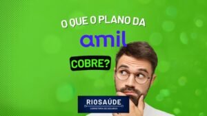 O que o plano de saúde da Amil cobre?