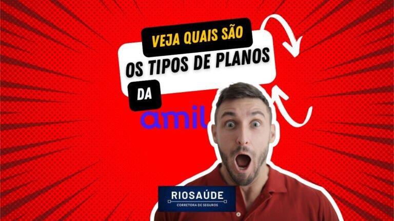 Quais são os tipos de plano de saúde Amil?