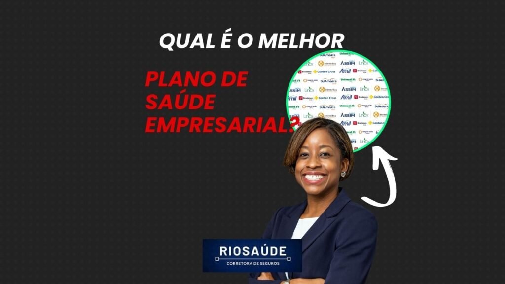 Qual é o melhor plano de saúde empresarial