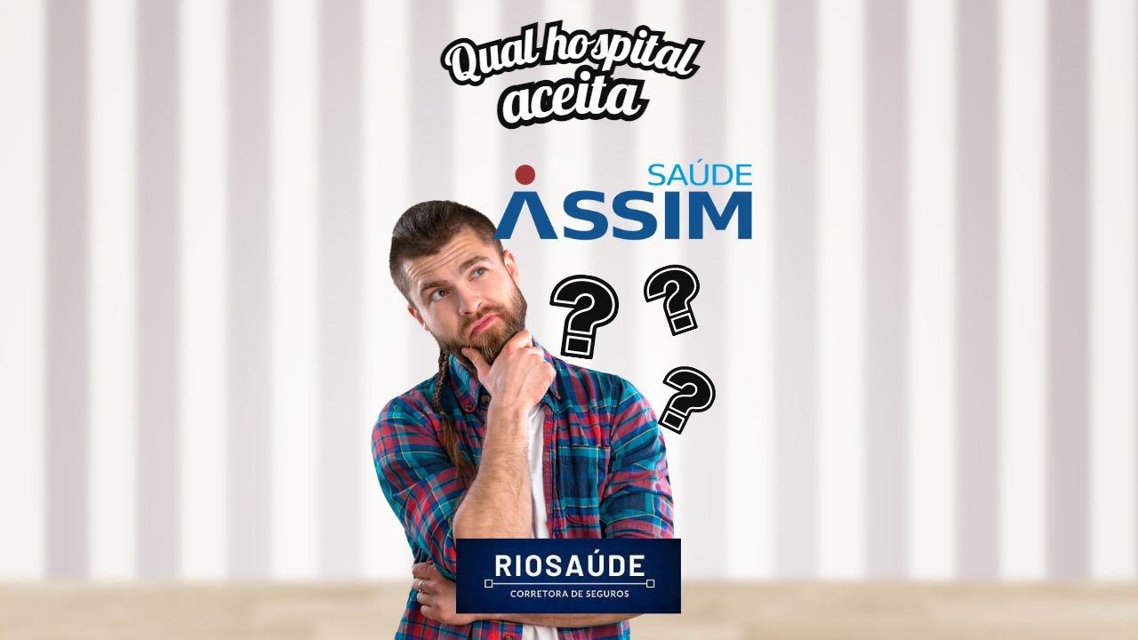 Qual hospital aceita Assim saúde