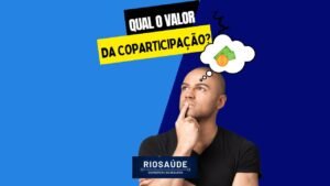 Qual o valor da coparticipação?