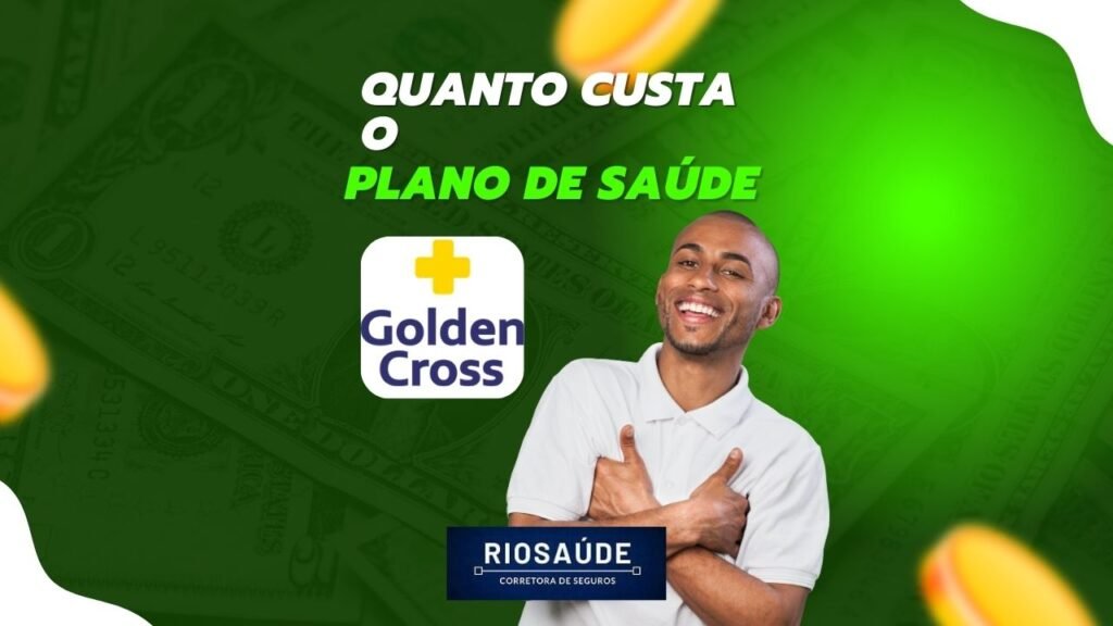 Quanto custa o plano de saúde Golden Cross?