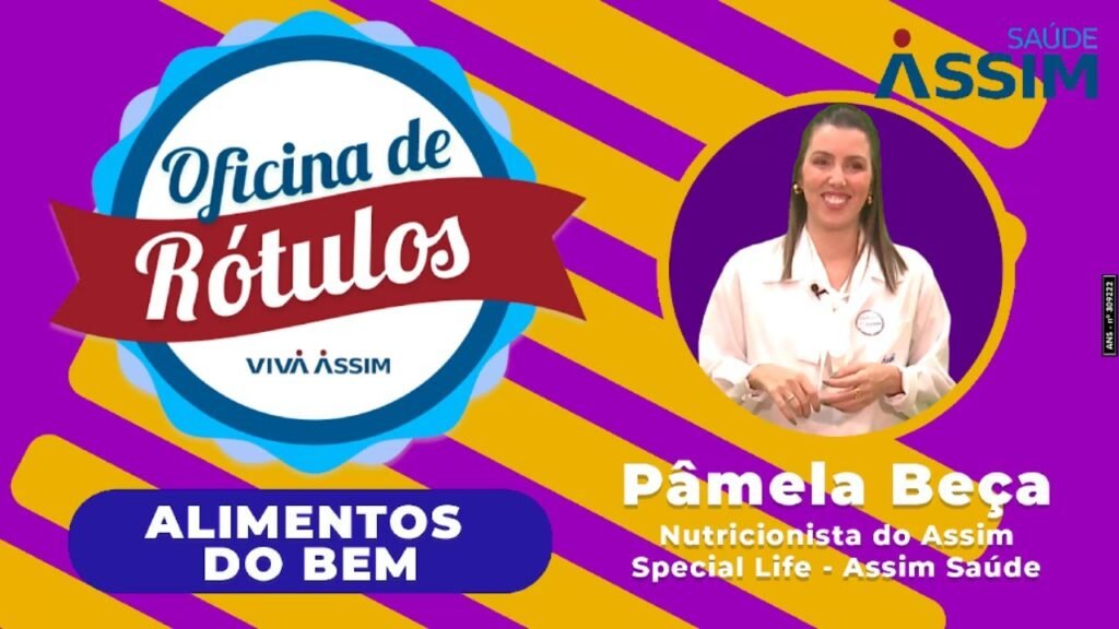 Oficina de Rótulos: Episódio 4 - Alimentos do Bem