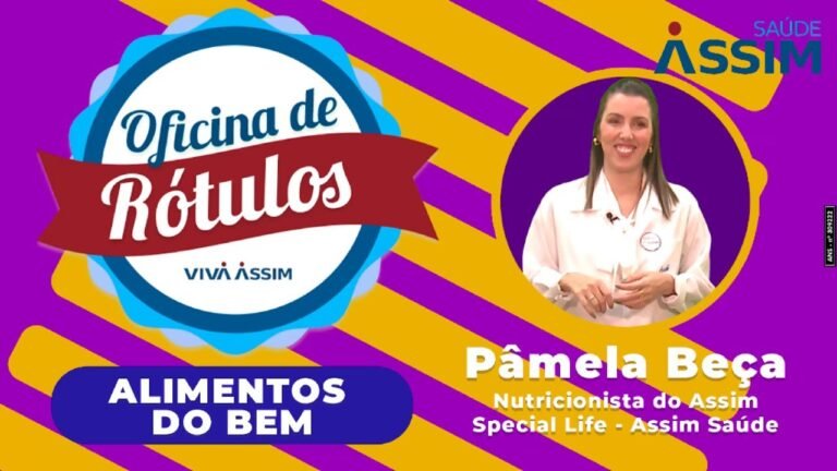 Oficina de Rótulos: Episódio 4 – Alimentos do Bem