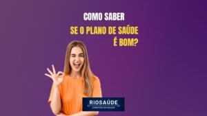 Como saber se o plano de saúde é bom?