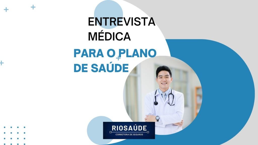 Entrevista médica para o plano de saúde