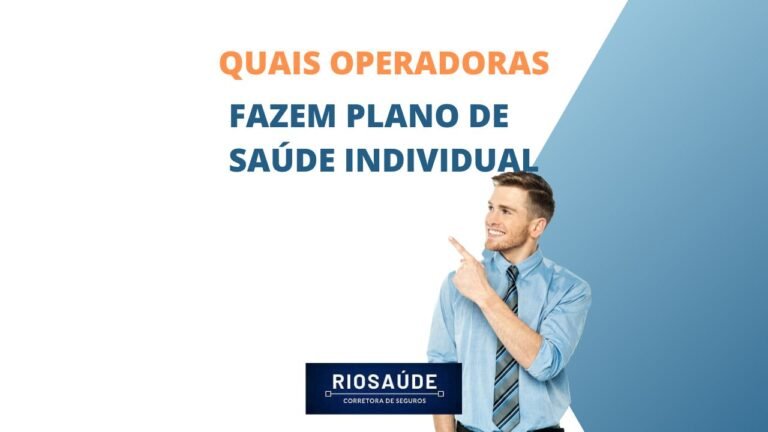 Quais operadoras fazem plano de saúde individual?
