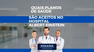 Quais planos de saúde são aceitos no hospital albert einstein?