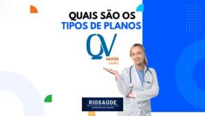 Quais são os tipos de planos da QV Saúde?