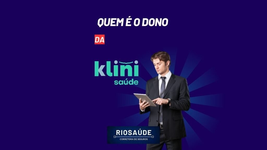 Quem é o dono da Klini saúde