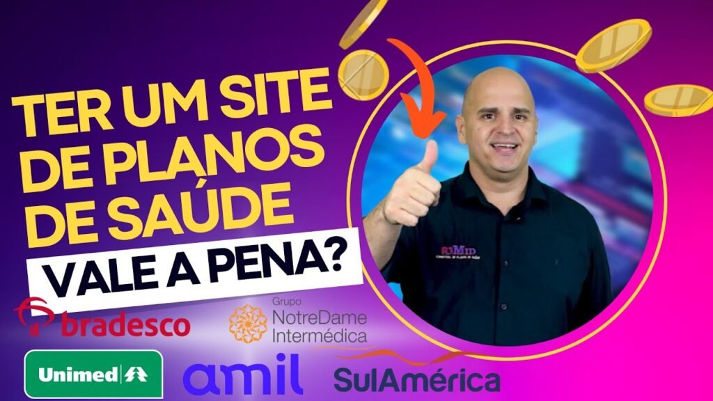 VALE A PENA TER SITE PRA VENDER PLANO DE SAÚDE