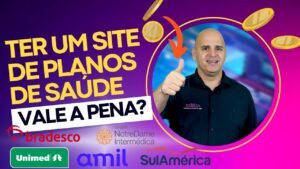 VALE A PENA TER SITE PRA VENDER PLANO DE SAÚDE