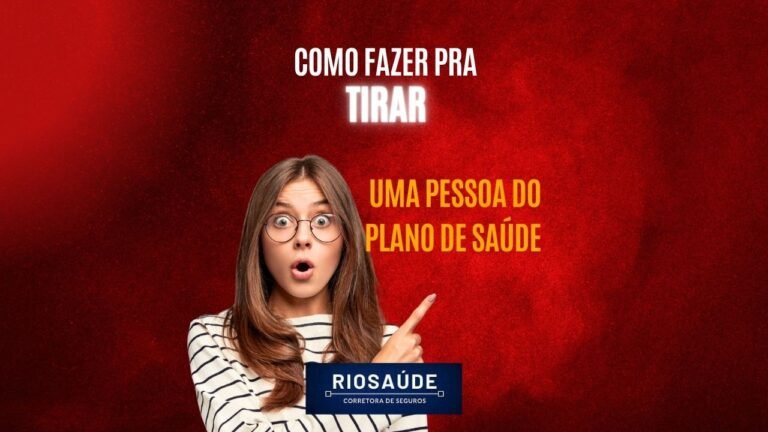 Como fazer para tirar uma pessoa do plano de saúde?