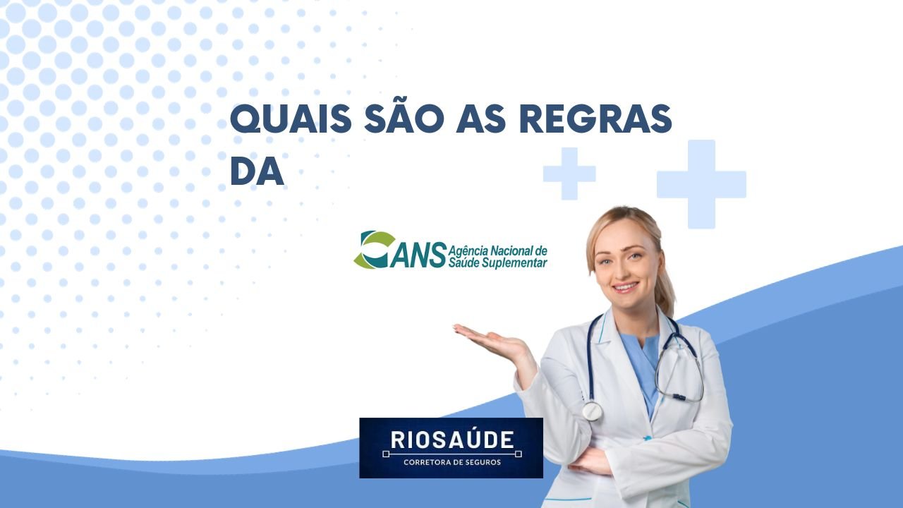 Quais São As Regras Da Ans Planos De Saúde Rj