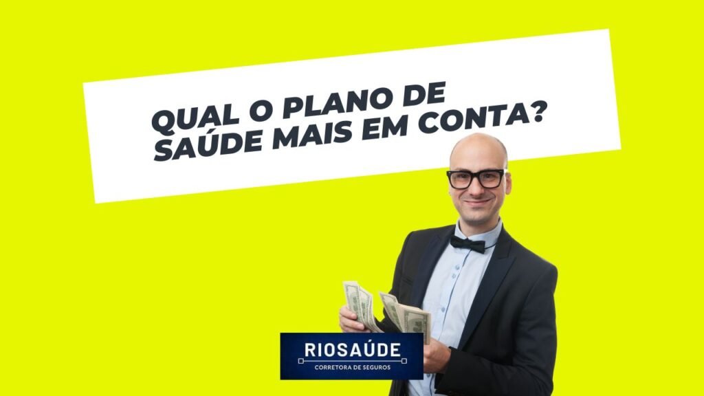 Qual o plano de saúde mais em conta