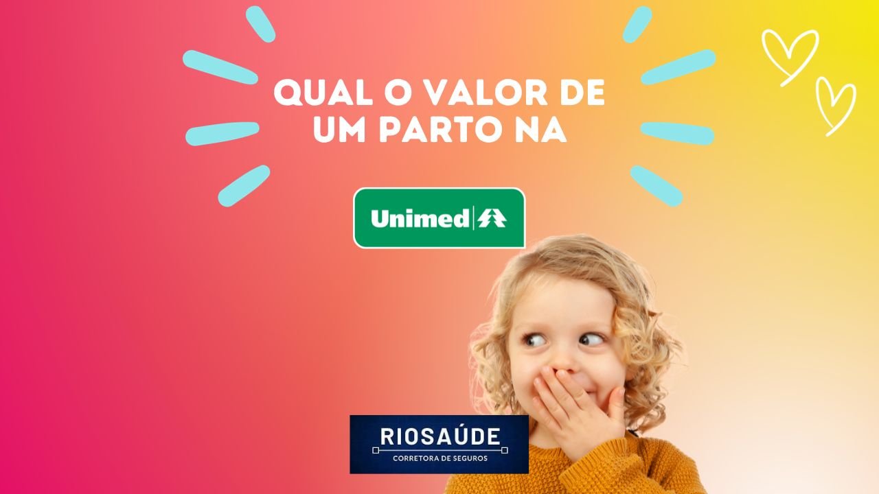 Qual o valor de um parto na Unimed