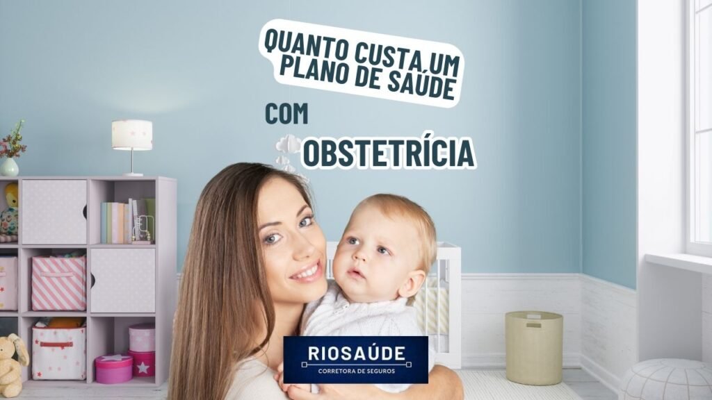 Quanto custa um plano de saúde com obstetrícia