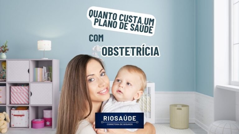 Quanto custa um plano de saúde com obstetrícia?