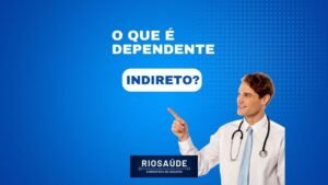 O que é dependente indireto?