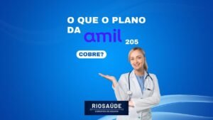 O que o plano da Amil 205 cobre?