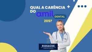 Qual a carência do Amil Dental 205?