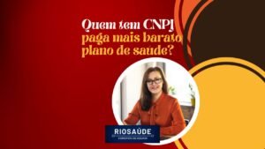 Quem tem CNPJ paga mais barato plano de saúde?