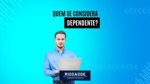 Quem se considera dependente?