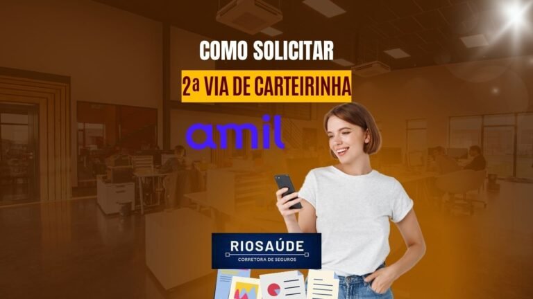 Como solicitar segunda via carteirinha Amil?