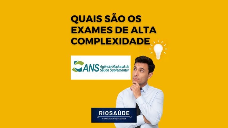 Quais são os exames de alta complexidade ANS?