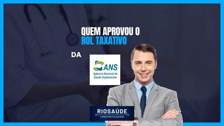 Quem aprovou o rol taxativo da ANS?
