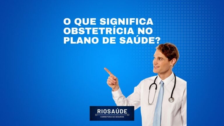O que significa obstetrícia no plano de saúde?