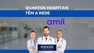 Quantos hospitais têm a rede Amil?
