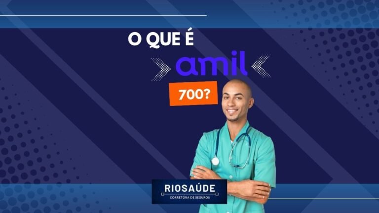 O que é Amil 700?