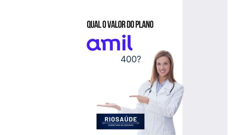 Qual o valor do plano Amil 400?