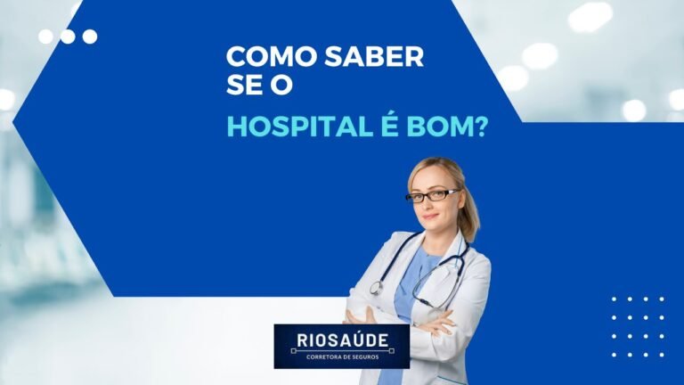 Como saber se o hospital é bom?