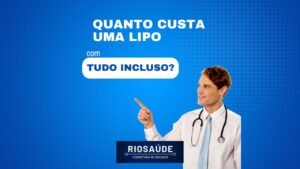 Quanto custa uma lipo com tudo incluso?