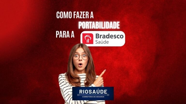 Como fazer a portabilidade para a Bradesco Saúde?