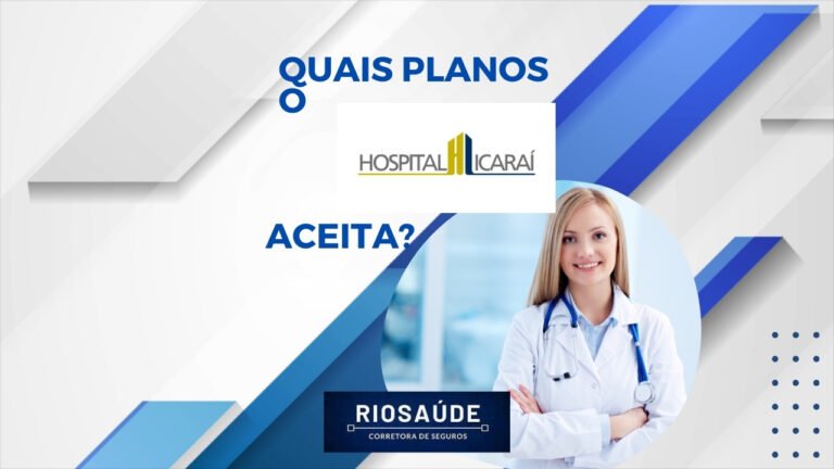 Quais planos o Hospital Icaraí aceita?