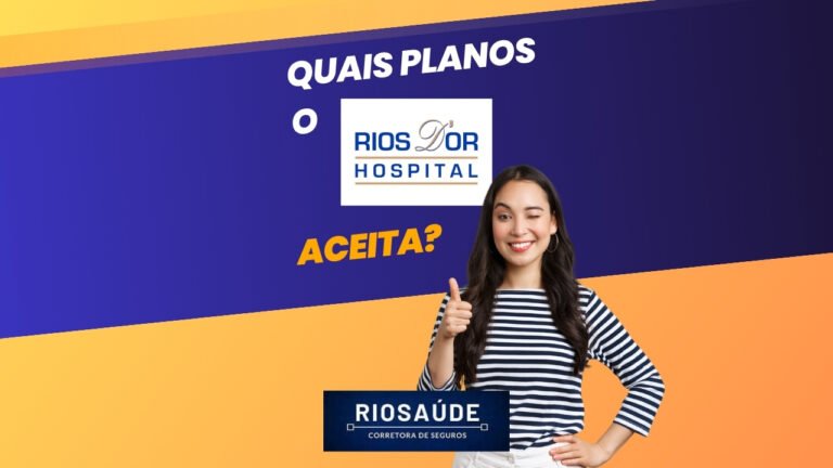 Quais planos o Rios D’or aceita?